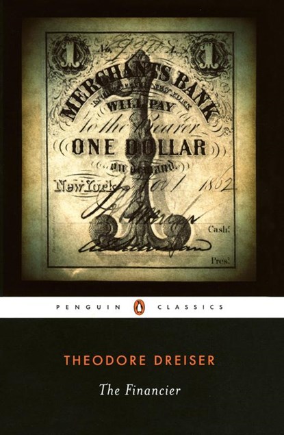 The Financier, Theodore Dreiser - Paperback - 9780143105541