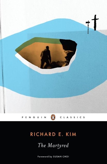 The Martyred, Richard E. Kim - Paperback - 9780143106401