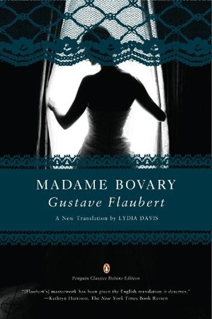 Madame Bovary (Penguin Classics Deluxe Edition), Gustave Flaubert - Paperback - 9780143106494
