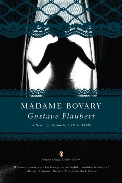 Madame Bovary (Penguin Classics Deluxe Edition), Gustave Flaubert - Paperback - 9780143106494