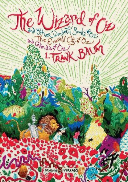 The Wizard of Oz (Penguin Classics Deluxe Edition), L. Frank Baum - Paperback - 9780143106630