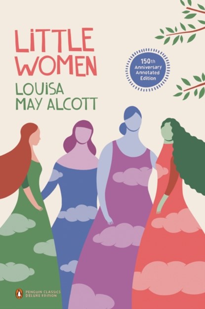 Little Women (Penguin Classics Deluxe Edition), Louisa May Alcott - Paperback - 9780143106654
