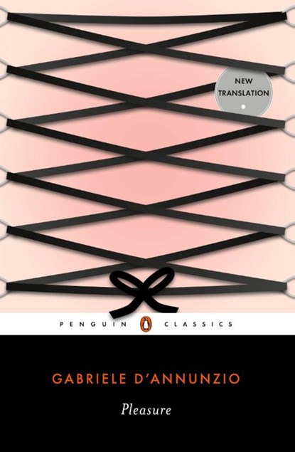 Pleasure, Gabriele D'Annunzio - Paperback - 9780143106746