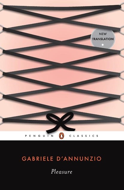 Pleasure, Gabriele D'Annunzio - Paperback - 9780143106746