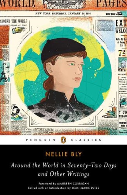Around the World in Seventy-Two Days, Nellie Bly - Paperback - 9780143107408