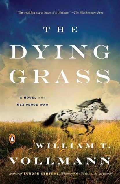DYING GRASS, William T. Vollmann - Paperback - 9780143109402