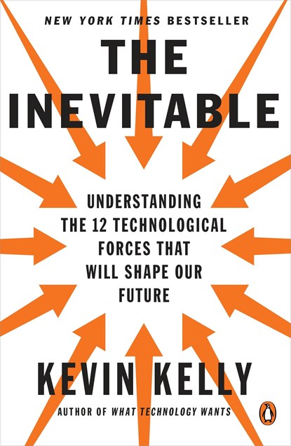The Inevitable, Kevin Kelly - Paperback - 9780143110378