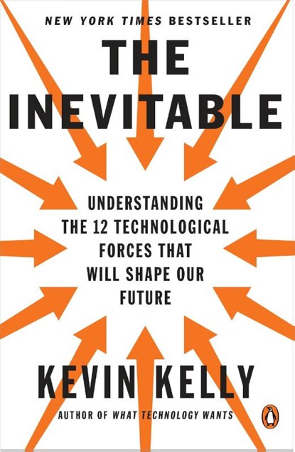 The Inevitable, Kevin Kelly - Paperback - 9780143110378
