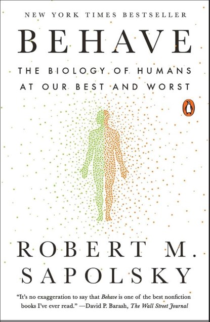 Behave, Robert M. Sapolsky - Paperback - 9780143110910