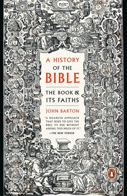 Barton, J: History of the Bible, John Barton - Paperback - 9780143111207
