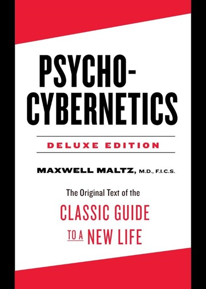 Psycho-Cybernetics Deluxe Edition, Maxwell (Maxwell Maltz) Maltz - Gebonden - 9780143111887