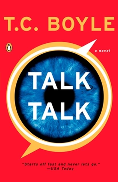 Talk Talk, T. C. Boyle - Paperback - 9780143112150