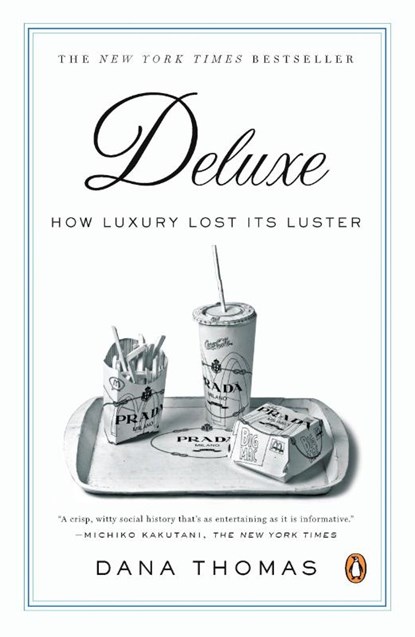 Thomas, D: Deluxe, Dana Thomas - Paperback - 9780143113706