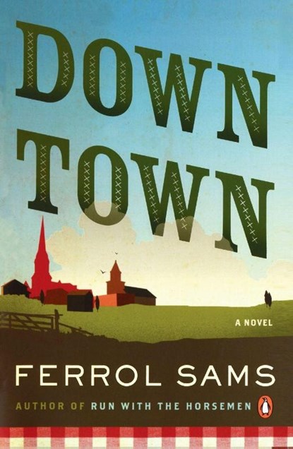 Down Town, Ferrol Sams - Paperback - 9780143114383