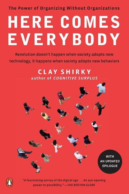 Here Comes Everybody, Clay Shirky - Paperback - 9780143114949