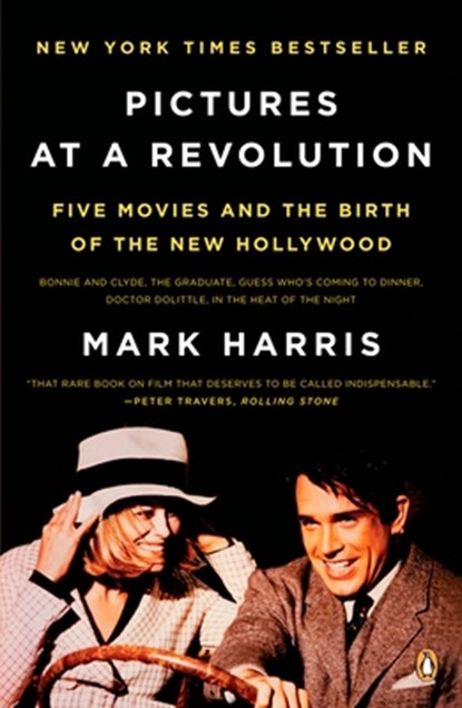 Harris, M: Pictures at a Revolution, Mark Harris - Paperback - 9780143115038