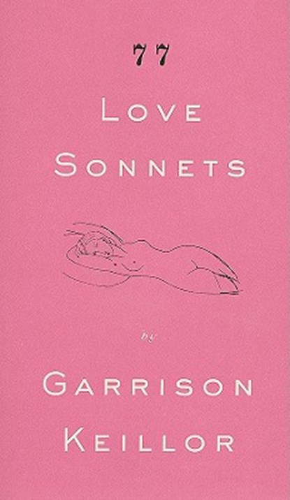77 Love Sonnets, KEILLOR,  Garrison - Paperback - 9780143115274