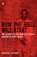 Now the Hell Will Start, Brendan I. Koerner - Paperback - 9780143115335