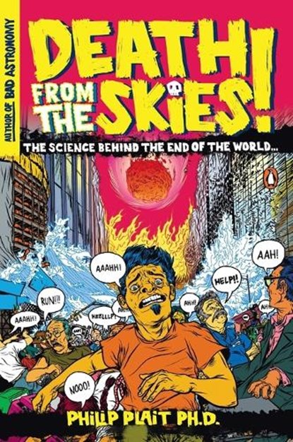 Death from the Skies!, Philip Plait - Paperback - 9780143116042
