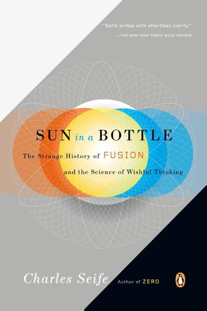 Sun in a Bottle, Charles Seife - Paperback - 9780143116349