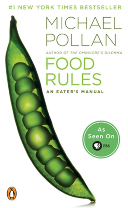 Food Rules: An Eater's Manual, Michael Pollan - Paperback - 9780143116387
