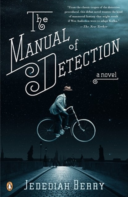 The Manual of Detection, Jedediah Berry - Paperback - 9780143116516