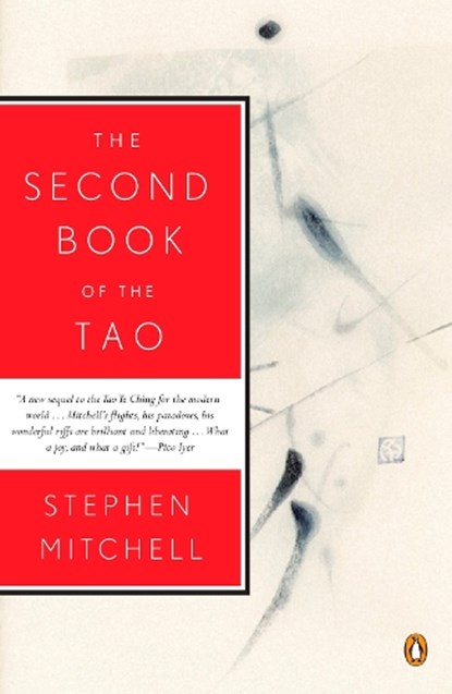Mitchell, S: Second Book of the Tao, Stephen Mitchell - Paperback - 9780143116707
