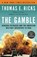 The Gamble, Thomas E. Ricks - Paperback - 9780143116912