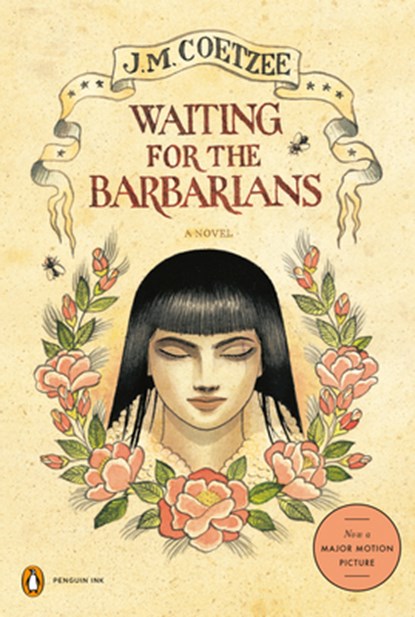 Waiting for the Barbarians: A Novel (Penguin Ink), J. M. Coetzee - Paperback - 9780143116929