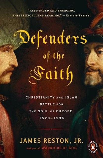 Defenders of the Faith, James Reston - Paperback - 9780143117599