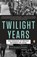 Overy, R: Twilight Years, Richard Overy - Paperback - 9780143118114