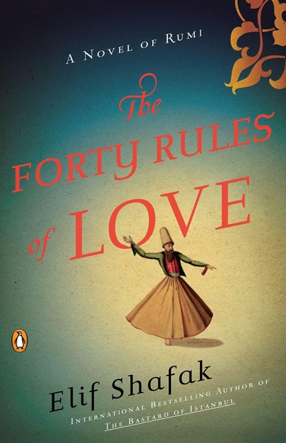 The Forty Rules of Love, Elif Shafak - Paperback - 9780143118527