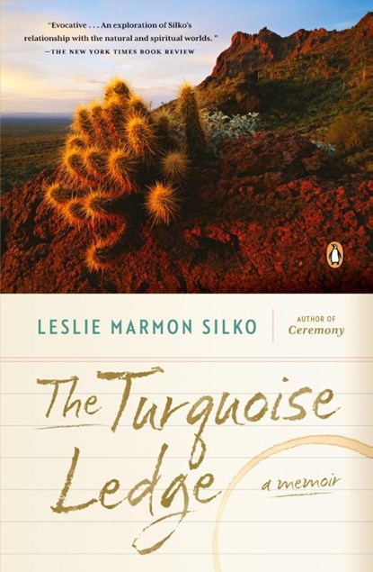 The Turquoise Ledge, Leslie Marmon Silko - Paperback - 9780143120100