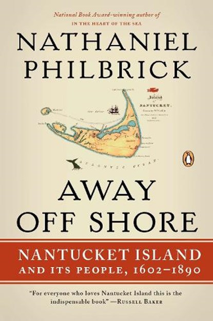 AWAY OFF SHORE REV/E, Nathaniel Philbrick - Paperback - 9780143120124