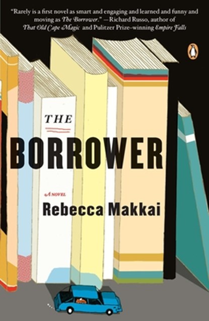 The Borrower, Rebecca Makkai - Paperback - 9780143120957