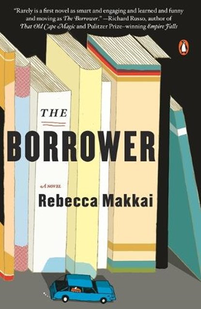 The Borrower, Rebecca Makkai - Paperback - 9780143120957