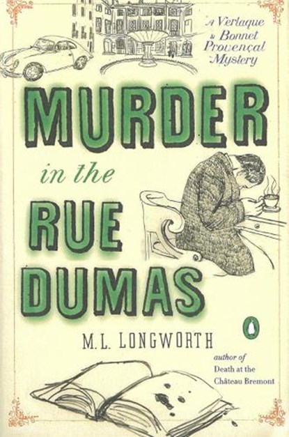 Murder in the Rue Dumas, M.L. Longworth - Paperback - 9780143121541