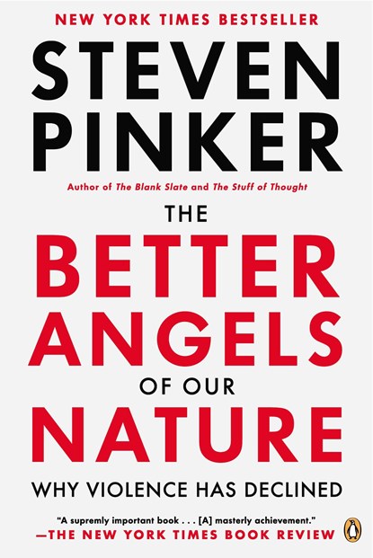Better Angels of Our Nature, Steven Pinker - Paperback - 9780143122012