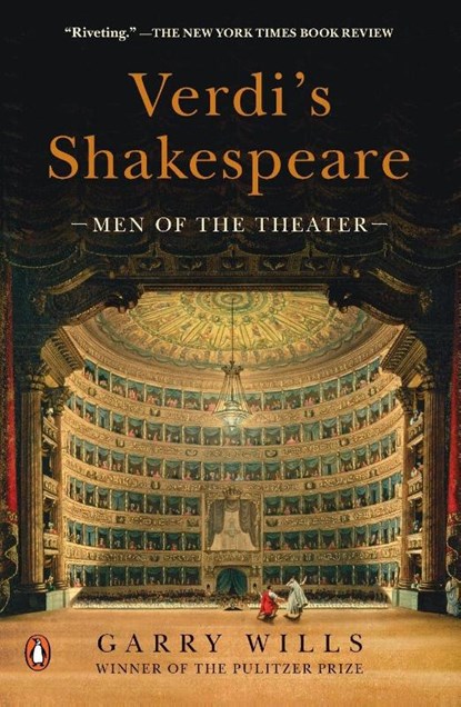 Verdi's Shakespeare, Garry Wills - Paperback - 9780143122227