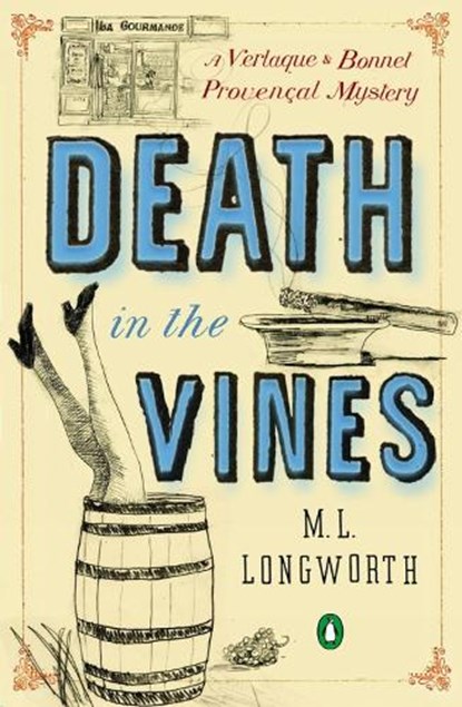 Death In The Vines, M.L. Longworth - Paperback - 9780143122449