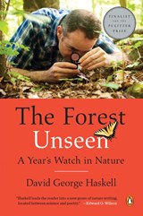 The Forest Unseen - David George Haskell - 9780143122944