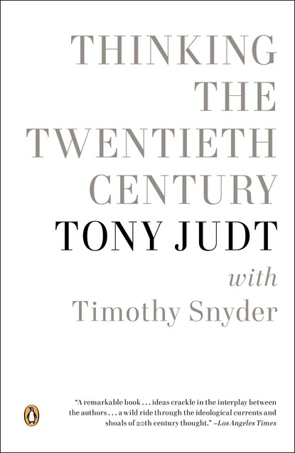 Thinking the Twentieth Century, Tony Judt - Paperback - 9780143123040