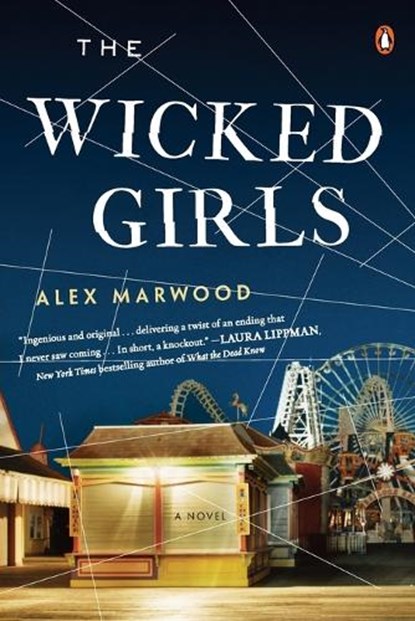 WICKED GIRLS, Alex Marwood - Paperback - 9780143123866