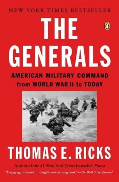 The Generals, Thomas E. Ricks - Paperback - 9780143124092