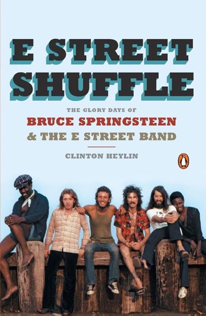 E Street Shuffle, Clinton Heylin - Paperback - 9780143124559