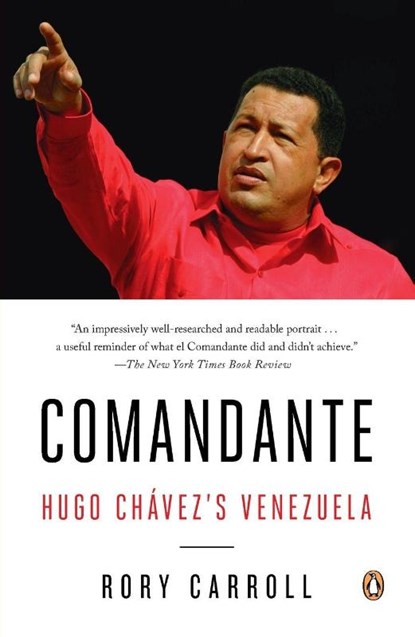 Comandante, Rory Carroll - Paperback - 9780143124887