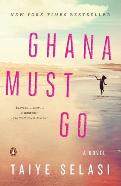Ghana Must Go, Taiye Selasi - Paperback - 9780143124979