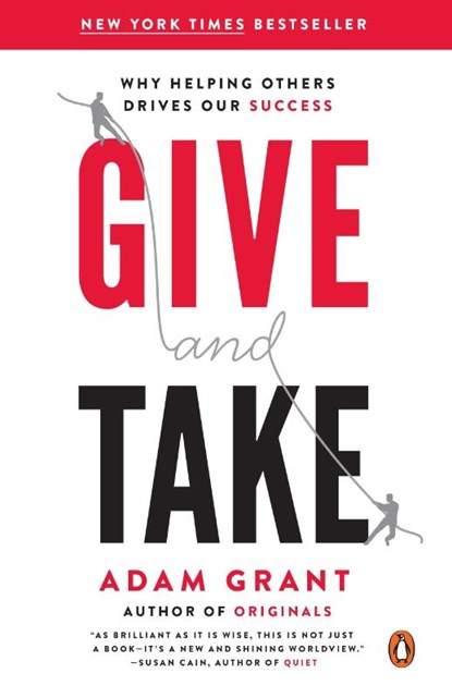Give and Take, Adam Grant - Paperback - 9780143124986