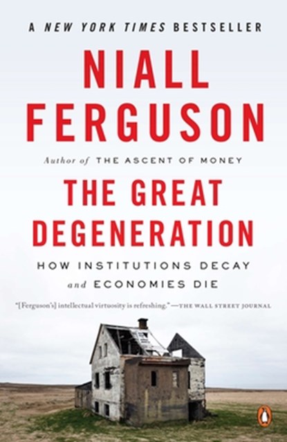 GRT DEGENERATION, Niall Ferguson - Paperback - 9780143125525