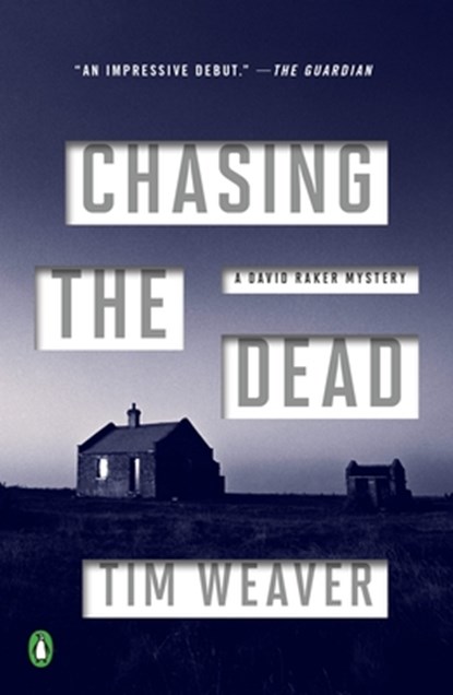 CHASING THE DEAD, Tim Weaver - Paperback - 9780143129615